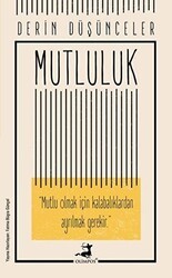 Mutluluk - Derin Düşünceler - Olimpos Yayınları