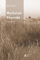 Mutluluk Peşinde - Evrensel Basım Yayın