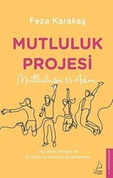 Mutluluk Projesi - Destek Yayınları