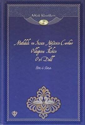 Mutluluk ve İnsan Nefsinin Cevher Olduğuna İlişkin On Delil - 1