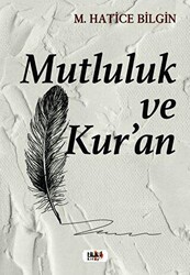 Mutluluk ve Kur’an - Tilki Kitap