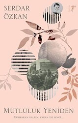 Mutluluk Yeniden - Artemis Yayınları