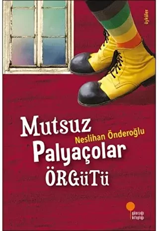 Mutsuz Palyaçolar Örgütü - Günışığı Kitaplığı