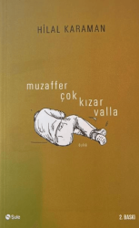 Muzaffer Çok Kızar Valla - Şule Yayınları