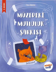 Müzedeki Mutluluk Şarkısı - Meraklı Kaşifler Yayınevi