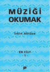 Müziği Okumak Ek Cilt 1 - Pan Yayıncılık