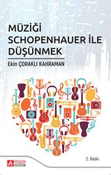 Müziği Schopenhauer ile Düşünmek - Pegem Akademi Yayıncılık