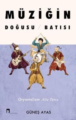Müziğin Doğusu Batısı - 1