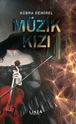Müzik Kızı - Linza Yayınları