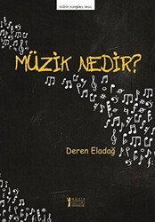 Müzik Nedir? - Müzik Eğitimi Yayınları