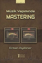 Müzik Yapımında Mastering - Müzik Eğitimi Yayınları