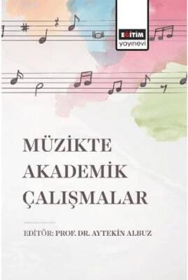 Müzikte Akademik Çalışmalar - 1