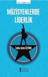 Müzisyenlerde Liderlik - 1