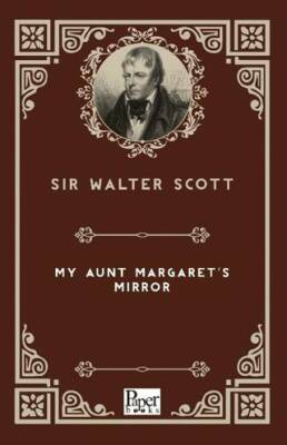 My Aunt Margaret’s Mirror - 1