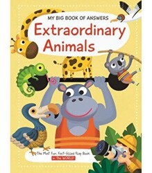 My Big Book of Answers: Extraordinary Animals - Yoyo Books
