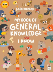 My Book of General Knowledge – I Know - Sincap Kitap