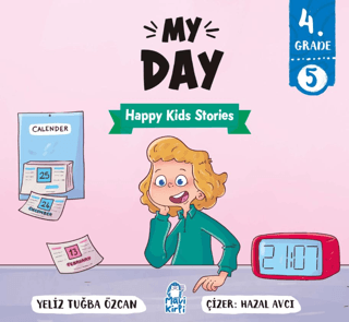 My Day – Happy Kids Stories 4 4. Sınıf İngilizce Hikaye - 1
