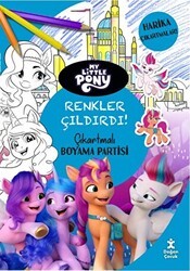 My Little Pony - Renkler Çıldırdı! Çıkartmalı Boyama Partisi - Doğan Çocuk