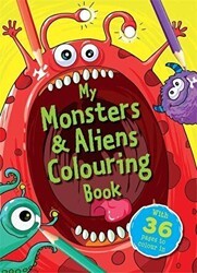 My Monsters and Aliens Colouring Book - Igloo Books