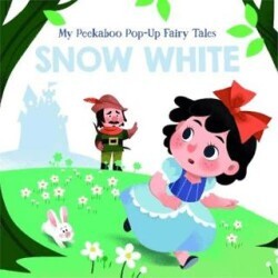 My Peekaboo Pop-Up Fairy Tales: Snow White - Yoyo Books