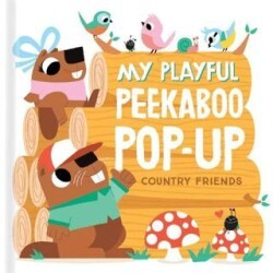 My Playful Peekaboo Pop-Up: Country Friends - Yoyo Books