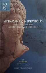Mysia`dan Üç Nekropolis Ciltli - Bilgin Kültür Sanat Yayınları