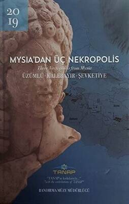Mysia`dan Üç Nekropolis Ciltli - 1