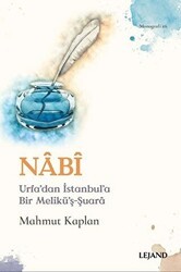 Nabi - Urfa`dan İstanbul`a Bir Melikü`ş-Şuara - Lejand