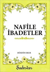 Nafile İbadetler - 1