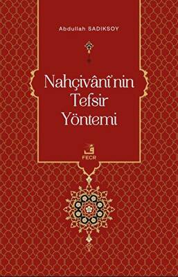 Nahçivani`nin Tefsir Yöntemi - 1
