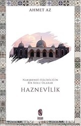 Nakşbendi-Halidiliğin Bir Kolu Olarak Haznevilik - İnsan Yayınları