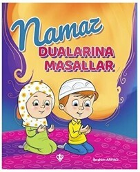 Namaz Dualarına Masallar - Türkiye Diyanet Vakfı Yayınları