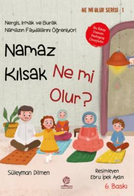 Namaz Kılsak Ne mi Olur? - 1