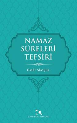 Namaz Sureleri Tefsiri - 1