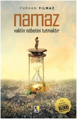 Namaz Vaktin Nöbetini Tutrmaktır - 1