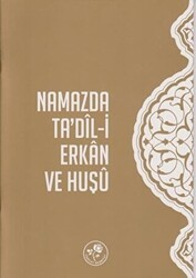 Namazda Ta`dil-i Erkan ve Huşu - Fazilet Neşriyat