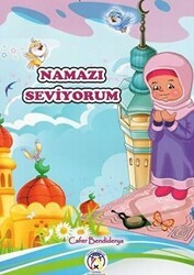 Namazı Seviyorum - Tesnim Yayınları
