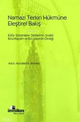 Namazı Terkin Hükmüne Eleştirel Bakış - 1