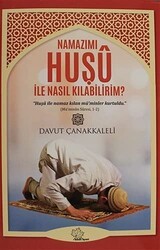 Namazımı Huşu İle Nasıl Kılabilirim? - Asmaaltı Yayınevi