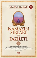 Namazın Sırları ve Fazileti - Çelik Yayınevi