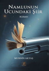 Namlunun Ucundaki Şiir - Zinde Yayıncılık