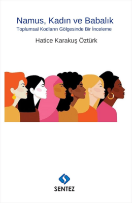 Namus, Kadın ve Babalık - 1