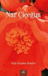Nar Çiçeğim - İzan Yayıncılık