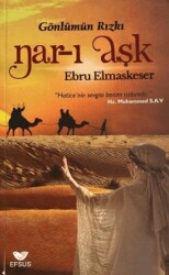 Nar-ı Aşk - Efsus Yayınları