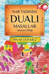 Nar Tadında Dualı Masallar - Ahir Zaman