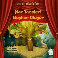 Nar Taneleri Meşhur Oluyor - Mahlas Çocuk Yayınları