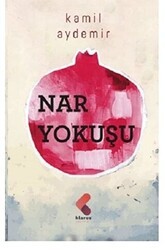 Nar Yokuşu - Klaros Yayınları