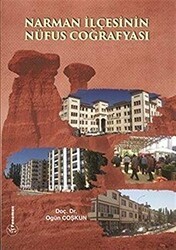 Narman İlçesinin Nüfus Coğrafyası - Fenomen Yayıncılık