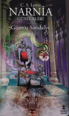 Narnia Günlükleri 6 - Gümüş Sandalye - 1