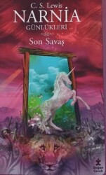 Narnia Günlükleri 7 - Son Savaş - Doğan Çocuk